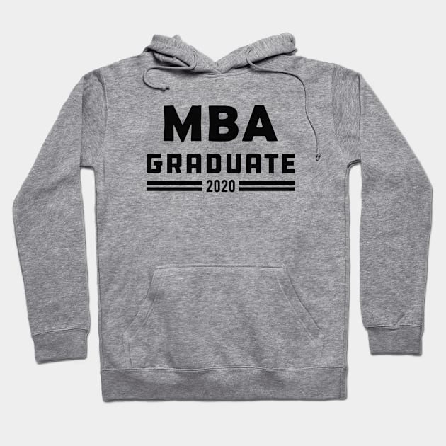 MBA Graduate 2020 Hoodie by KC Happy Shop